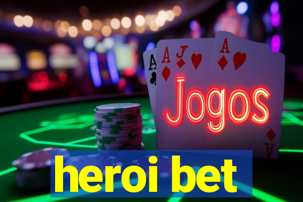 heroi bet