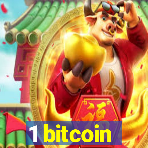 1 bitcoin