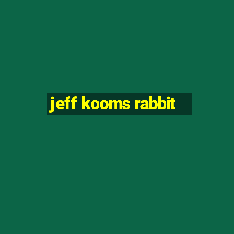 jeff kooms rabbit