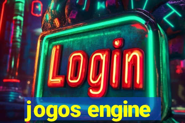 jogos engine