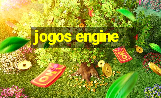 jogos engine