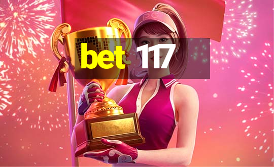 bet 117