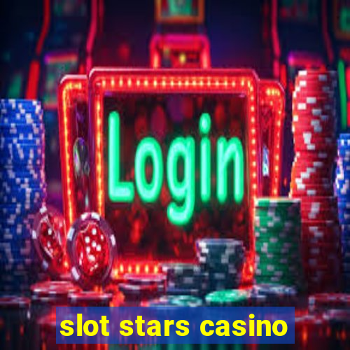 slot stars casino