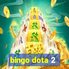 bingo dota 2