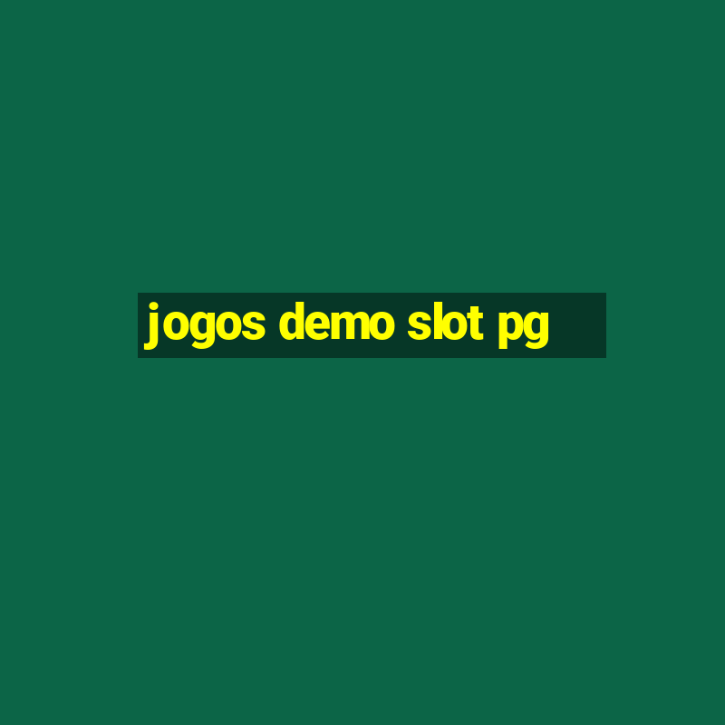 jogos demo slot pg