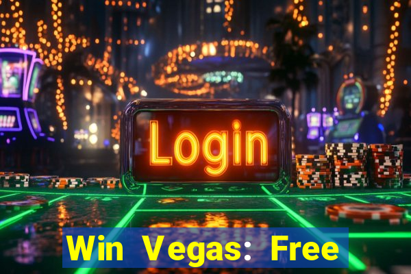 Win Vegas: Free 777 Classic Sl