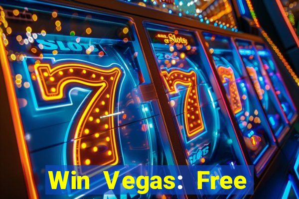 Win Vegas: Free 777 Classic Sl