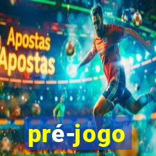 pré-jogo