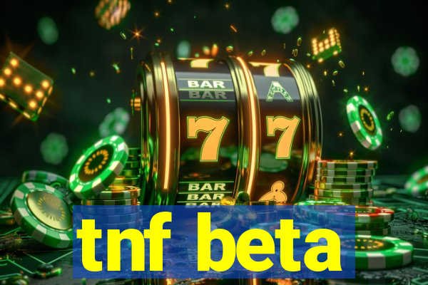 tnf beta