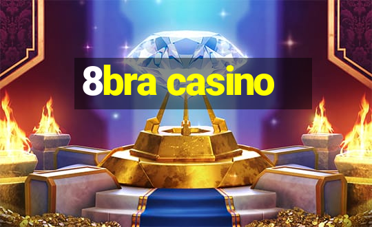 8bra casino