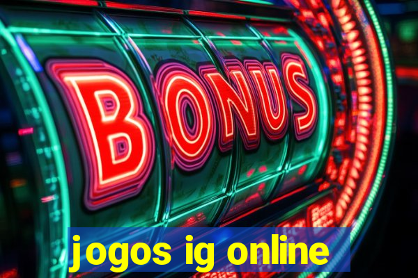 jogos ig online