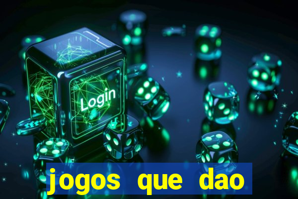 jogos que dao dinheiro para jogar