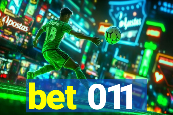 bet 011