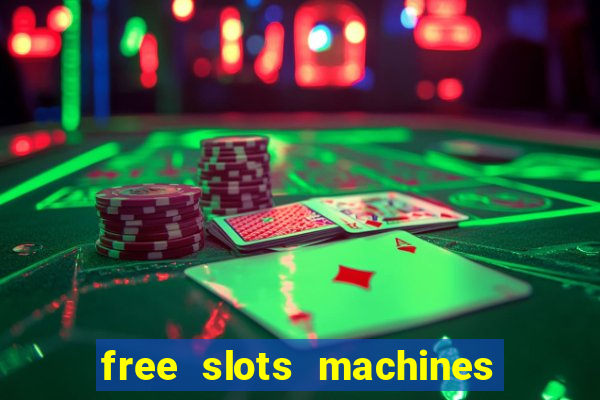 free slots machines las vegas