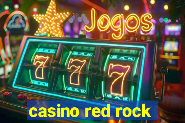 casino red rock