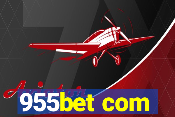 955bet com