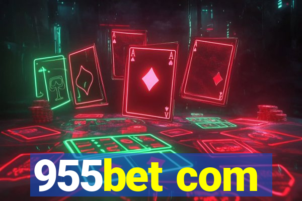 955bet com