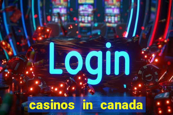 casinos in canada niagara falls