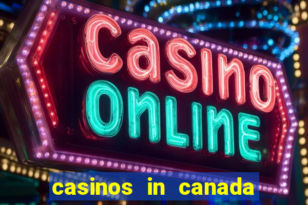 casinos in canada niagara falls