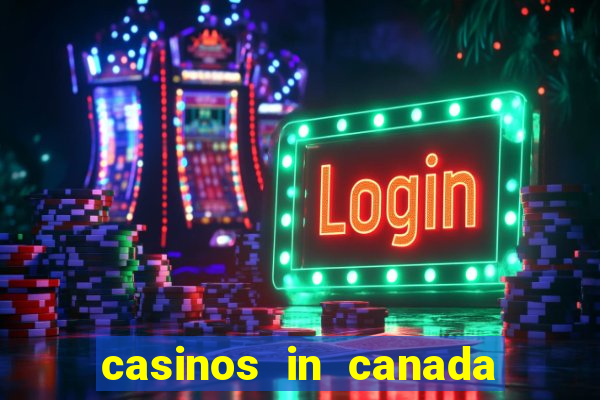 casinos in canada niagara falls