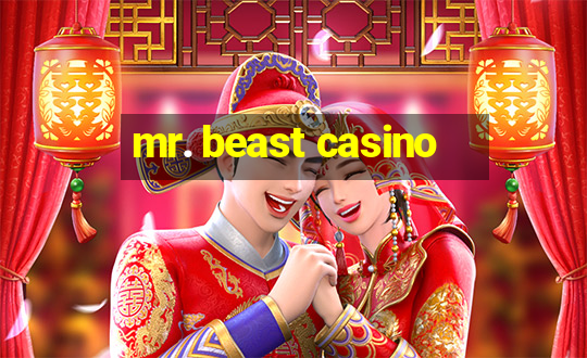 mr. beast casino