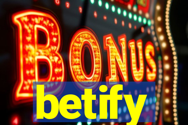 betify