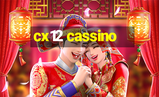 cx12 cassino