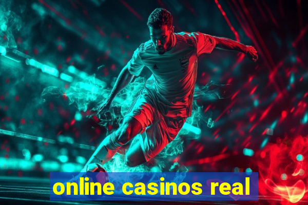 online casinos real