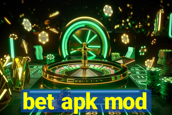 bet apk mod