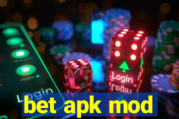 bet apk mod