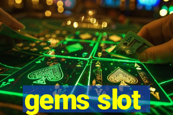 gems slot