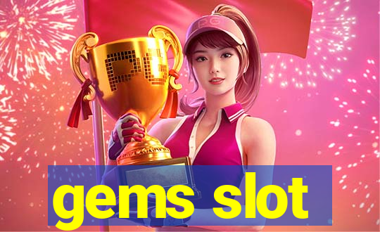 gems slot