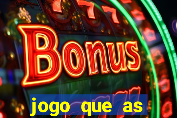 jogo que as pessoas est?o ganhando dinheiro