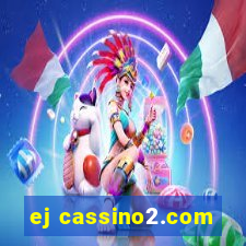 ej cassino2.com