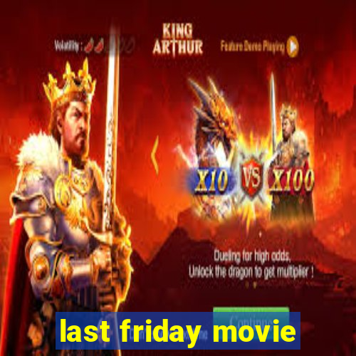 last friday movie