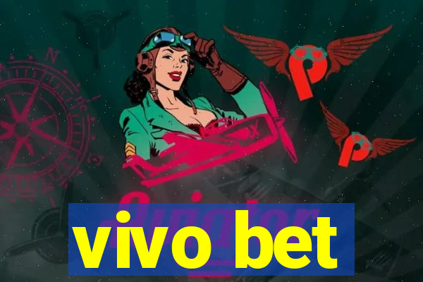 vivo bet