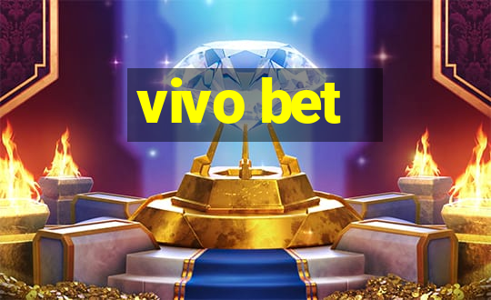 vivo bet