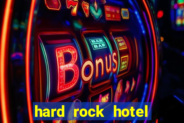 hard rock hotel and casino biloxi mississippi