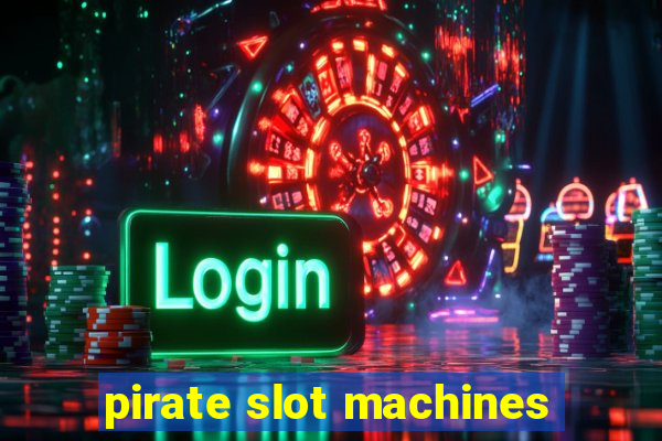 pirate slot machines