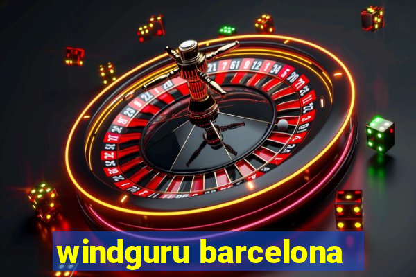 windguru barcelona