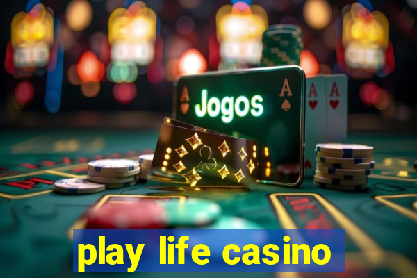 play life casino