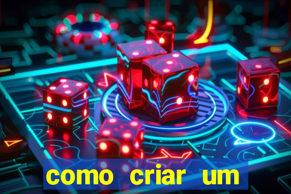 como criar um casino online