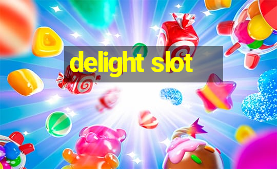 delight slot