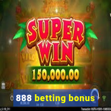 888 betting bonus