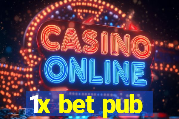 1x bet pub