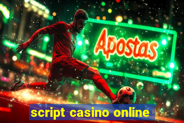 script casino online