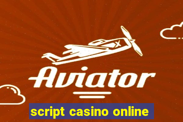 script casino online