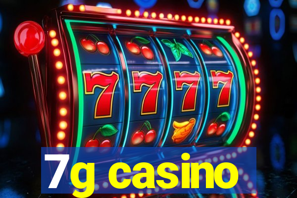 7g casino