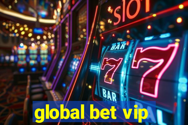 global bet vip