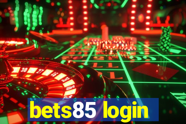 bets85 login